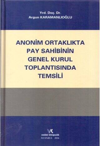 Anonim Ortaklıkta Pay Sahibinin Genel Kurul Toplantısında Temsili - 1