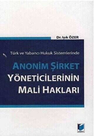 Anonim Şirket Yöneticilerinin Mali Hakları - 1