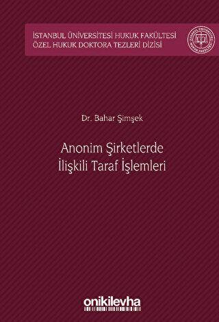 Anonim Şirketlerde İlişkili Taraf İşlemleri - 1