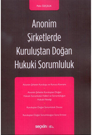 Anonim Şirketlerde Kuruluştan Doğan Hukuki Sorumluluk - 1