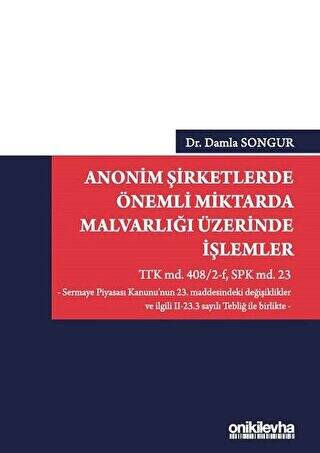 Anonim Şirketlerde Önemli Miktarda Malvarlığı Üzerinde İşlemler - 1