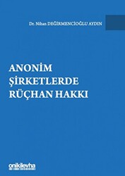 Anonim Şirketlerde Rüçhan Hakkı - 1