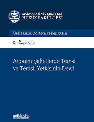 Anonim Şirketlerde Temsil ve Temsil Yetkisinin Devri - 1