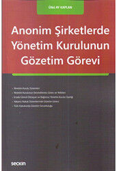 Anonim Şirketlerde Yönetim Kurulunun Gözetim Görevi - 1