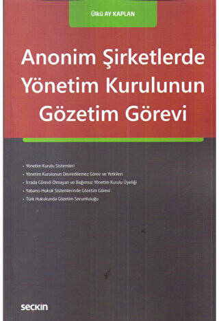 Anonim Şirketlerde Yönetim Kurulunun Gözetim Görevi - 1