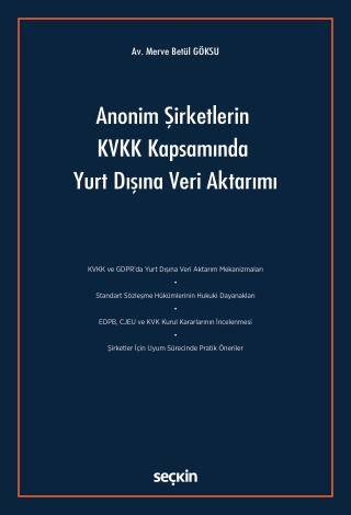 Anonim Şirketlerin KVKK Kapsamında Yurt Dışına Veri Aktarımı - 1