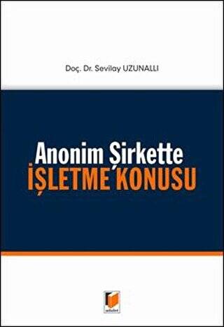 Anonim Şirkette İşletme Konusu - 1