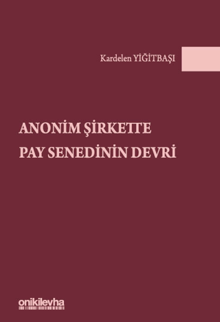 Anonim Şirkette Pay Senedinin Devri - 1