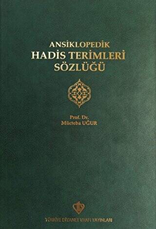 Ansiklopedik Hadis Terimleri Sözlüğü - 1
