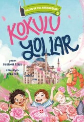 Anten ve Yol Arkadaşları 2 - Kokulu Yollar - Düş Değirmeni