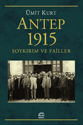 Antep 1915 Soykırım ve Failler - 1
