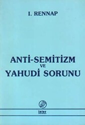 Anti-Semitizm ve Yahudi Sorunu - 1