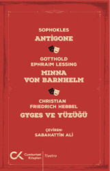 Antigone, Minna Von Barnhelm, Ghyges ve Yüzüğü - 1