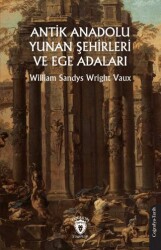 Antik Anadolu - Yunan Şehirleri ve Ege Adaları - 1
