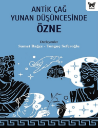 Antik Çağ Yunan Düşüncesinde Özne - Nika Yayınevi
