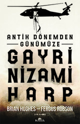 Antik Dönemden Günümüze Gayri Nizami Harp - 1