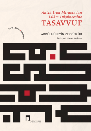 Antik İran Mirasından İslam Düşüncesine Tasavvuf - 1