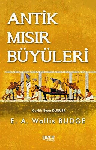 Antik Mısır Büyüleri - 1