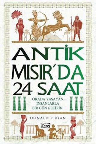 Antik Mısır’da 24 Saat - 1