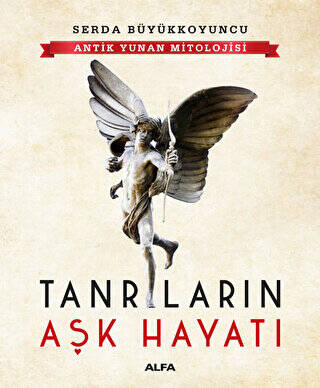 Antik Yunan Mitolojisi Tanrıların Aşk Hayatı - 1