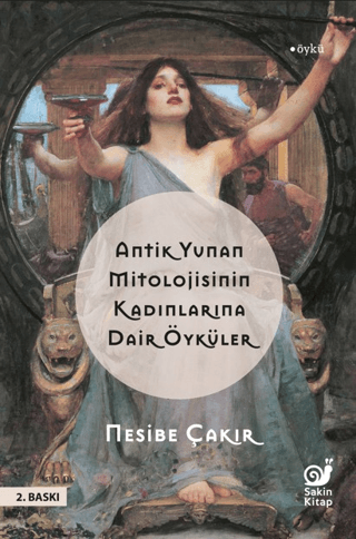 Antik Yunan Mitolojisinin Kadınlarına Dair Öyküler - 1