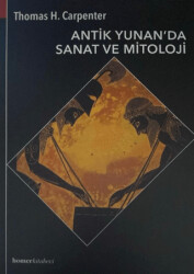 Antik Yunan’da Sanat ve Mitoloji - Homer Kitabevi