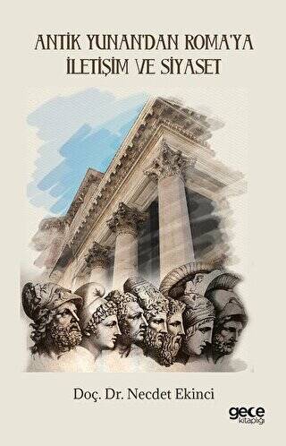 Antik Yunan’dan Roma’ya İletişim ve Siyaset - 1