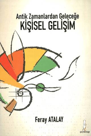 Antik Zamanlardan Geleceğe Kişisel Gelişim - 1