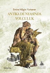 Antika Dünyasında Yolculuk - 1