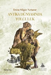 Antika Dünyasında Yolculuk - Yitik Ülke Yayınları