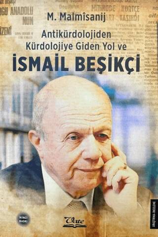 Antikürdolojiden Kürdolojiye Giden Yol ve İsmail Beşikçi - 1