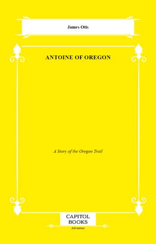 Antoine of Oregon - 1
