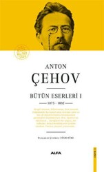 Anton Çehov Bütün Eserleri 1 - 1