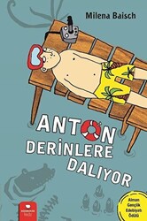 Anton Derinlere Dalıyor - 1