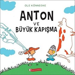 Anton ve Büyük Kapışma - 1