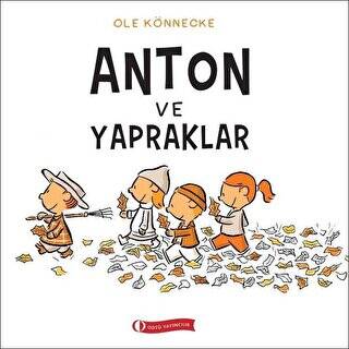 Anton ve Yapraklar - 1