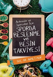 Antrenör ve Sporcular İçin Sporda Beslenme ve Besin Takviyesi - 1