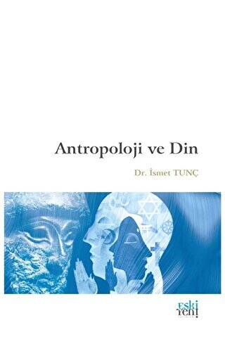 Antropoloji ve Din - 1