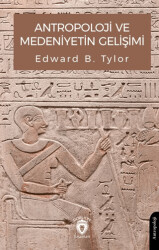 Antropoloji ve Medeniyetin Gelişimi - Dorlion Yayınları
