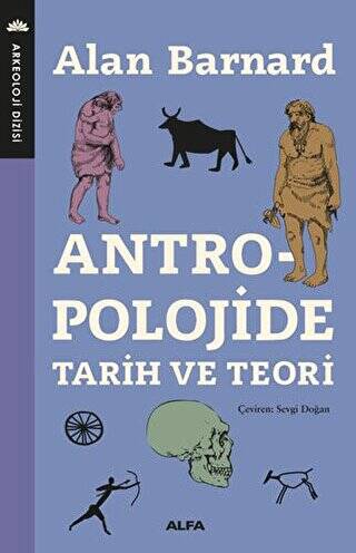 Antropolojide Tarih ve Teori - 1