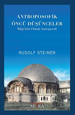 Antroposofik Öncü Düşünceler - 1