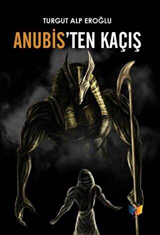 Anubis`ten Kaçış - 1