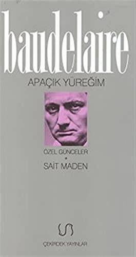 Apaçık Yüreğim Özel Günceler - 1