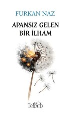 Apansız Gelen Bir İlham - Telmih Kitap
