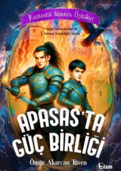 Apasas`ta Güç Birliği - Tılsım Yayınevi