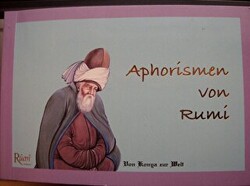 Aphorismen von Rumi - 1