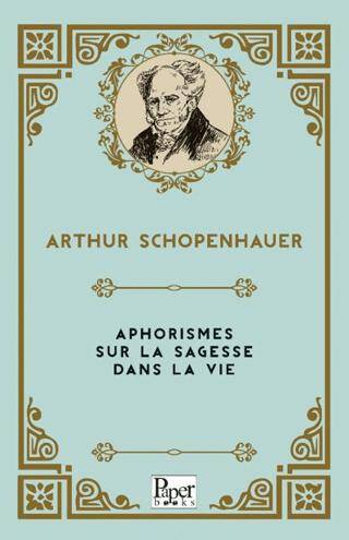 Aphorismes Sur la sagesse dans la Vie - 1