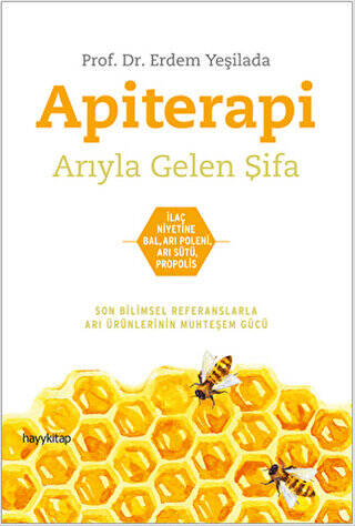 Apiterapi - Arıyla Gelen Şifa - 1