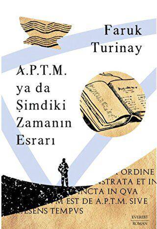 A.P.T.M. ya da Şimdiki Zamanın Esrarı - 1