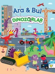 Ara & Bul - Dinozorlar - Olimpos Çocuk